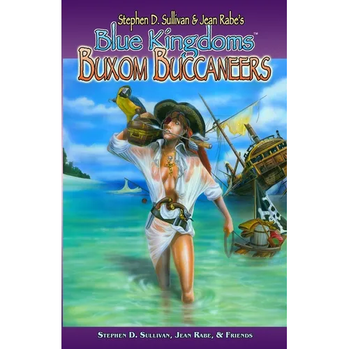 Blue Kingdoms: Buxom Buccaneers - Paperback