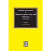 Marriage Records of Mecklenburg County, Virginia, 1765-1810. (Volume #1) - Paperback