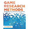 Game Research Methods: An Overview - Paperback