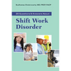 20 Questions and Answers about Shift Work Disorder: . - Paperback