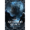 The Ascension Legacy - Book 6: The King Revealed - Paperback