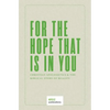 For the Hope that is In You: Christian Apologetics & the Biblical Story of Reality - Paperback