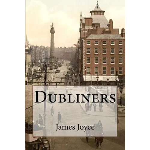 Dubliners James Joyce - Paperback