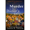 Murder At The Doctor's Office - Paperback