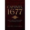 Captives, 1677 - Paperback