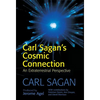 Carl Sagan's Cosmic Connection - Hardcover