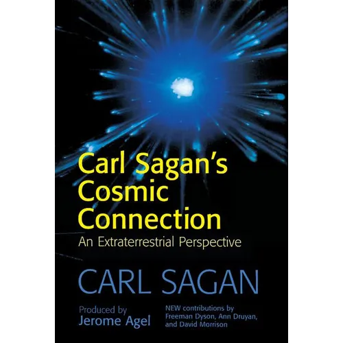Carl Sagan's Cosmic Connection - Hardcover