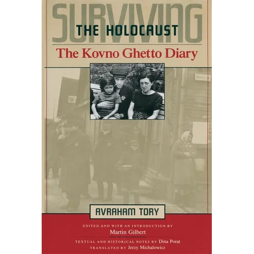 Surviving the Holocaust: The Kovno Ghetto Diary - Paperback