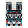 Paris and Her Cathedrals - Paperback