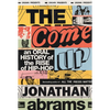 The Come Up: An Oral History of the Rise of Hip-Hop - Hardcover