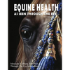 Equine Health Third Edition - Paperback