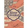 River Divided - Hardcover