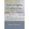 Tears of Jupiter: The Cosmos and the Camino - Hardcover