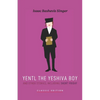 Yentl the Yeshiva Boy and Other Stories: including Short Friday - Paperback