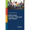 A Study Guide for Maria Irene Fornes's "Fefu and Her Friends" - Paperback