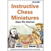 Instructive Chess Miniatures - Paperback