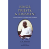 Kings, Priests, and Kinsmen: Essays on Ga Culture and Society - Paperback