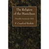 The Religion of the Manichees - Paperback