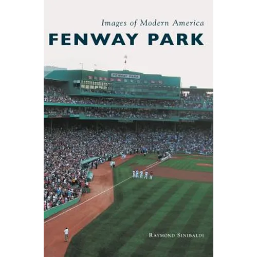 Fenway Park - Hardcover