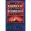 Nuevo Diccionario de Religiones, Denominaciones Y Sectas = Now Dictionary of Religions - Paperback