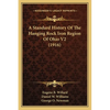 A Standard History Of The Hanging Rock Iron Region Of Ohio V2 (1916) - Paperback