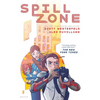 Spill Zone Book 1 - Paperback