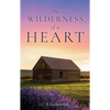 The WILDERNESS of a HEART - Paperback