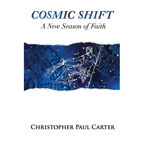 Cosmic Shift: A New Season of Faith - Paperback
