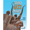 The Sound That Jazz Makes - Paperback