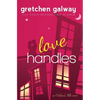 Love Handles (A Romantic Comedy) - Paperback