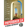 Paperback L.A. Book 1: A Casual Anthology: Clothes, Coffee, Crushes, Crimes - Paperback
