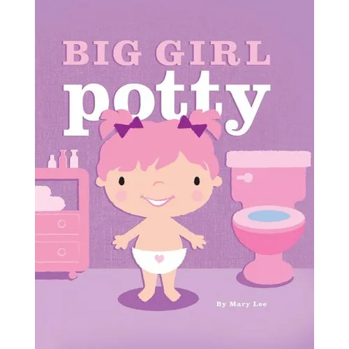 Big Girl Potty - Paperback