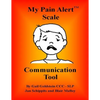 My Pain Alert (TM) Scale Communication Tool - Paperback