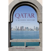 Qatar: A Modern History, Updated Edition - Paperback