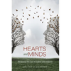 Hearts and Minds: Reclaiming the Soul of Science and Medicine - Paperback