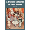 A Dickens Collection of Short Stories Vol III - Paperback