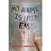 My Name Is Not Easy - Paperback