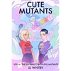 Cute Mutants Vol 4: The Sisterhood of Evil Mutants - Paperback