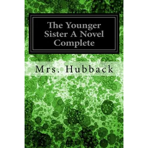The Younger Sister A Novel Complete - Paperback