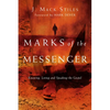 Marks of the Messenger: Knowing, Living and Speaking the Gospel - Paperback