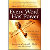 Every Word Has Power: Switch on Your Language and Turn on Your Life - Paperback