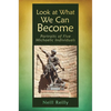 Look at What We Can Become: Portraits of Five Michaelic Individuals - Paperback