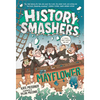 History Smashers: The Mayflower - Paperback