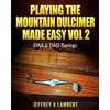 Playing The Mountain Dulcimer Made Easy: Vol II - Paperback