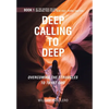 Deep Calling to Deep: Overcoming the Struggles to Trust God - Hardcover