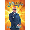 Strategic Prayer - Paperback