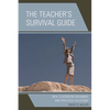 Teacher's Survival Guide: Real Classroom Dilemmas and Practical Solutions - Paperback