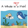 A Whale is Not a Fish! - Hardcover
