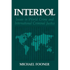 Interpol: Issues in World Crime and International Criminal Justice - Paperback