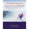 Skills and Techniques for Human Service Professionals: Counseling Environment, Helping Skills, Treatment Issues - Paperback
